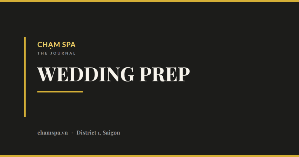 Wedding Preparation Timeline: Skin, Body and Nerves